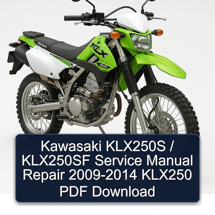 Kawasaki KLX250S / KLX250SF Service Manual Repair 2009-2014 KLX250 PDF Download