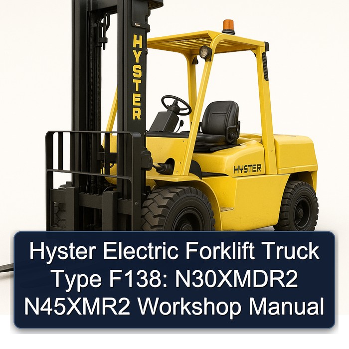 Hyster Electric Forklift Truck Type F138: N30XMDR2 N45XMR2 Workshop Manual 