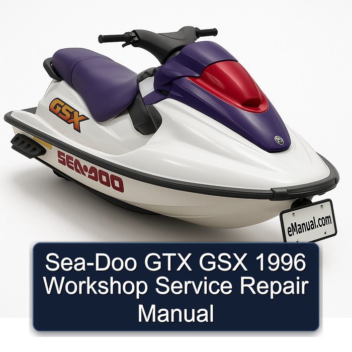 Sea-Doo GTX GSX 1996 Workshop Service Repair Manual