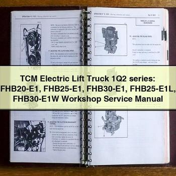 Tcm Electric Lift Truck 1Q2 Series: FHB20-E1 FHB25-E1 FHB30-E1 FHB25-E1L FHB30-E1W Workshop Service Repair Manual PDF Download