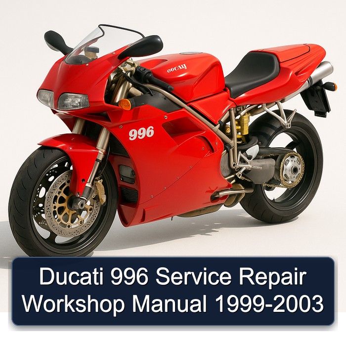 Ducati 996 Service Repair Workshop Manual 1999-2003