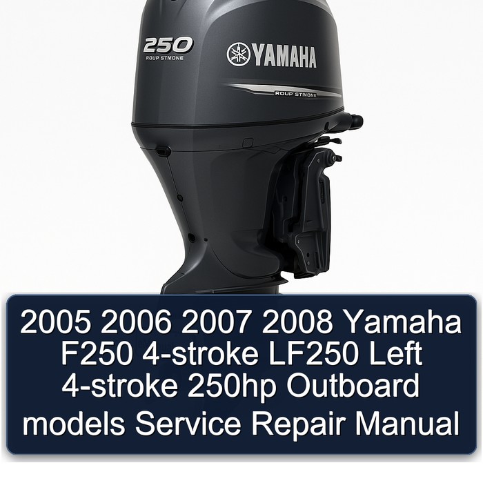 2005 2006 2007 2008 Yamaha F250 4-stroke LF250 Left 4-stroke 250hp Outboard models Manual de servicio y reparación