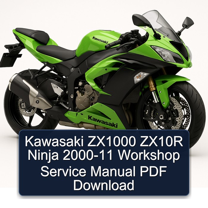 Kawasaki ZX1000 ZX10R Ninja 2000-11 Workshop Service Manual PDF Download