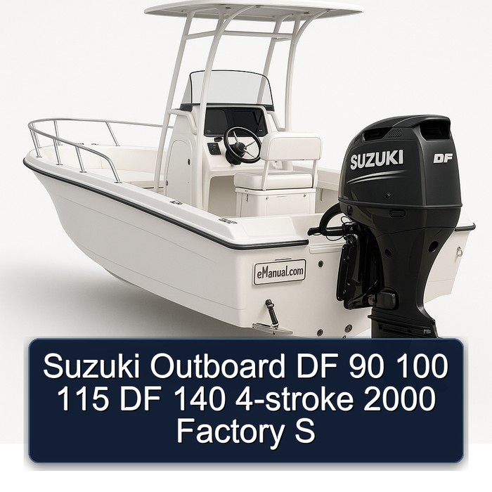 Suzuki Outboard DF 90 100 115 DF 140 4-stroke 2000 Factory S