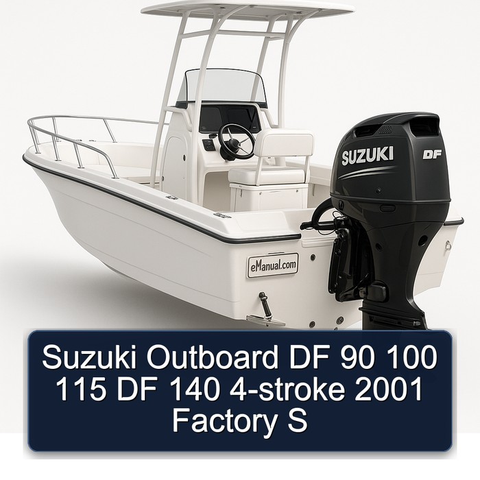 Suzuki Outboard DF 90 100 115 DF 140 4-stroke 2001 Factory S