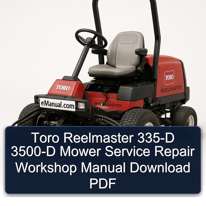 Toro Reelmaster 335-D 3500-D Mower Service Repair Workshop Manual Download PDF