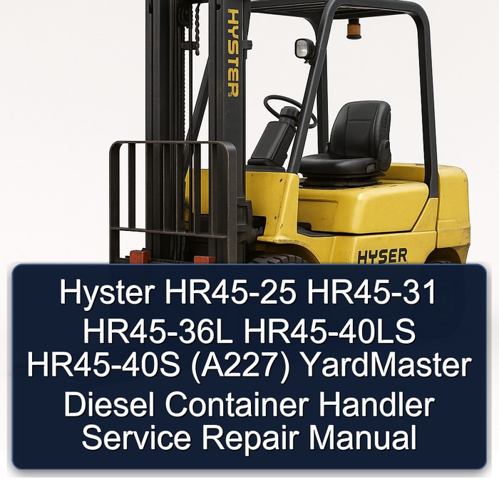 Manual de Servicio y Reparación Hyster HR45 - Manipulador de Contenedores Diésel YardMaster