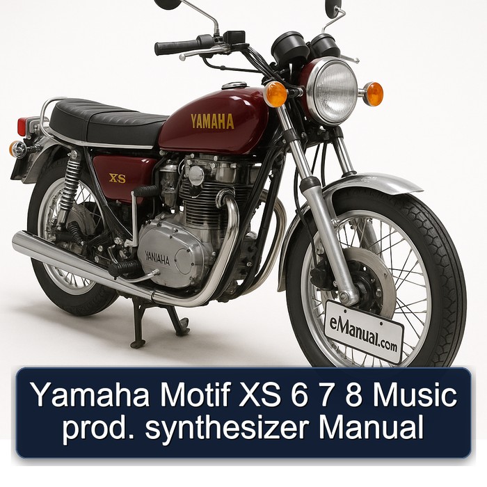 Yamaha Motif XS 6 7 8 Music prod. synthesizer Manual