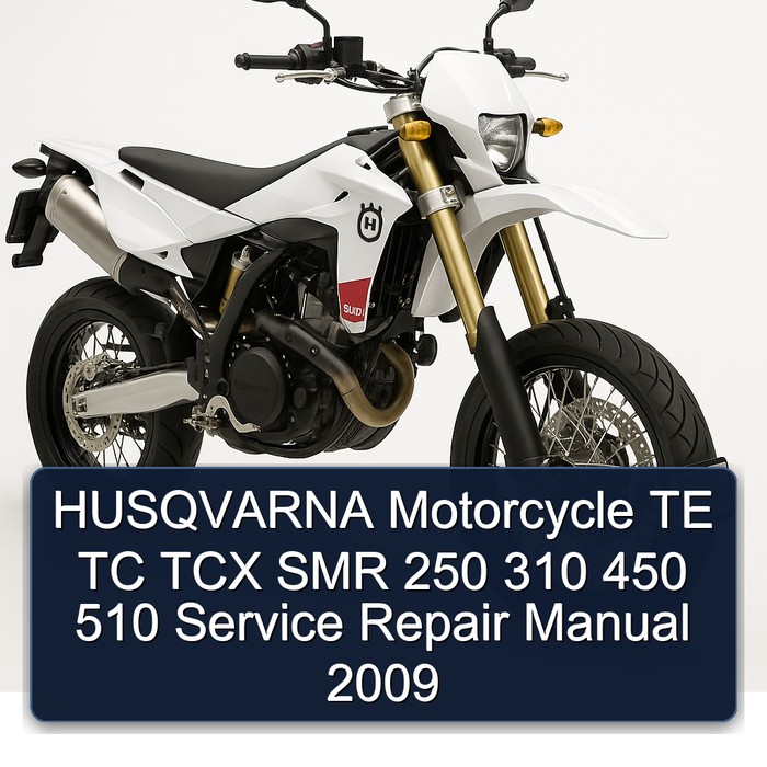 HUSQVARNA Motorcycle TE TC TCX SMR 250 310 450 510 Manual de servicio y reparación 2009