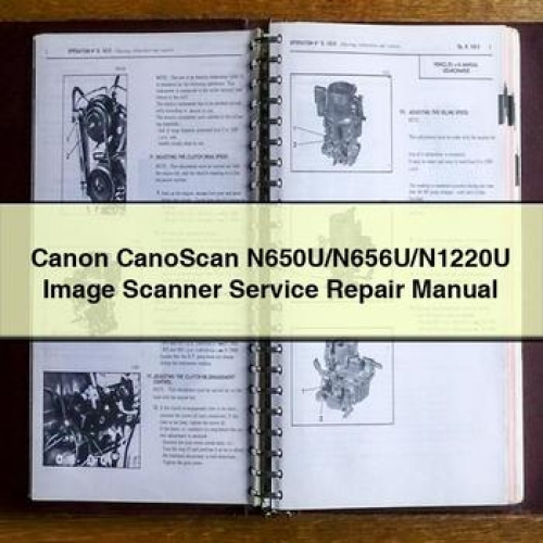 Canon Canoscan N650U/N656U/N1220U Image Scanner Workshop Service Repair Manual PDF Download