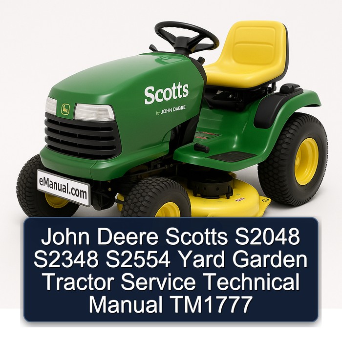 John Deere Scotts S2048 S2348 S2554 Yard Garden Tractor Service Technical Manual TM1777 