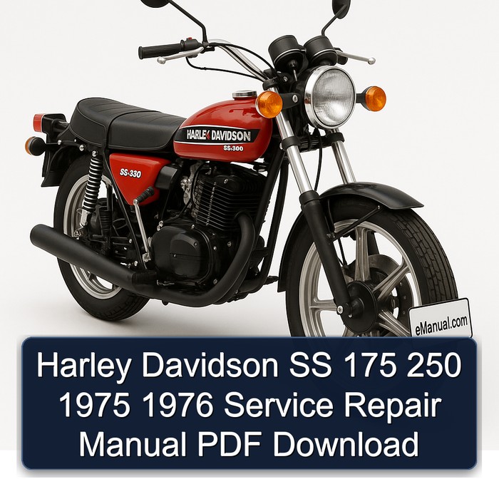 Harley Davidson SS 175 250 1975 1976 Service Repair Manual PDF Download