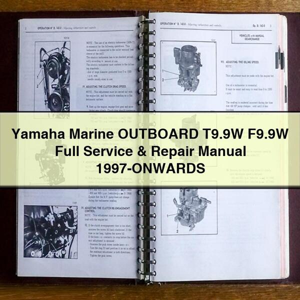 Yamaha Marine OUTBOARD T9.9W F9.9W Full Manual de servicio y reparación 1997-ONWARDS