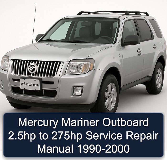 1990 Mercury Mariner Outboard 2.5hp to 275hp Workshop Service Repair Manual PDF Download