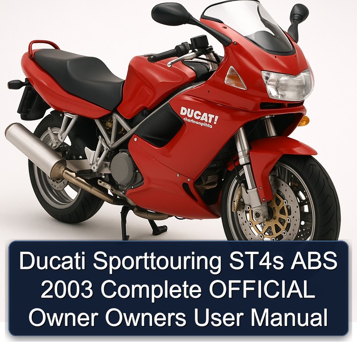 Ducati Sporttouring ST4s ABS 2003 Complete OFFICIAL Owner Owners User Manual