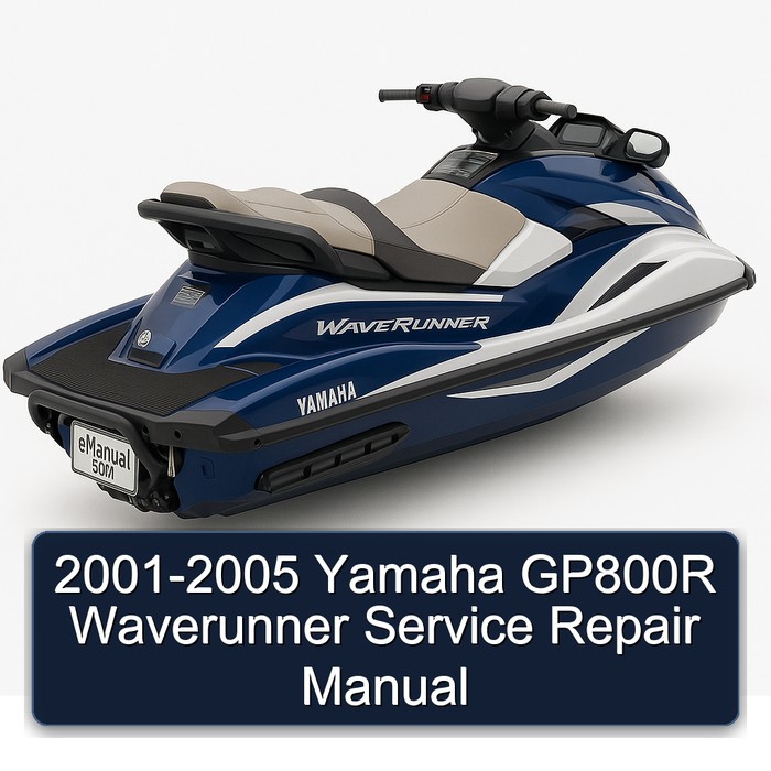 2001-2005 Yamaha GP800R Waverunner Service Repair Manual