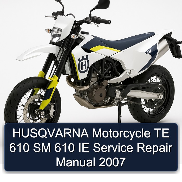 HUSQVARNA Motorcycle TE 610 SM 610 IE Manual de servicio y reparación 2007