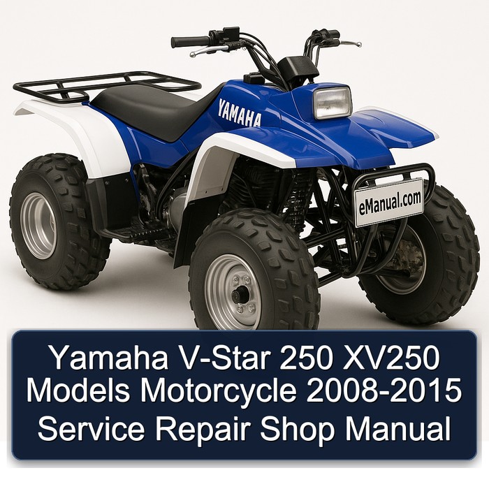 Yamaha V-Star 250 XV250 Models Motorcycle 2008-2015 Service Repair Shop Manual 