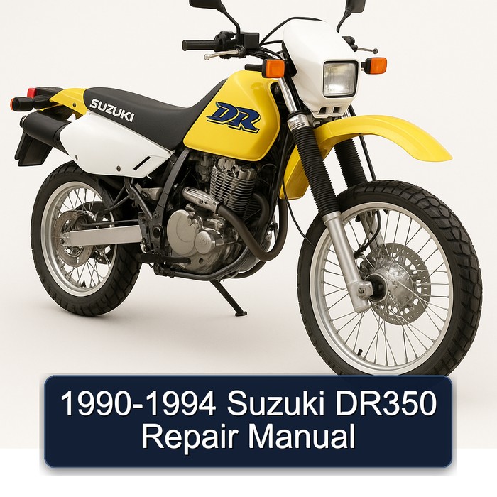 1990-1994 Suzuki DR350 Repair Manual
