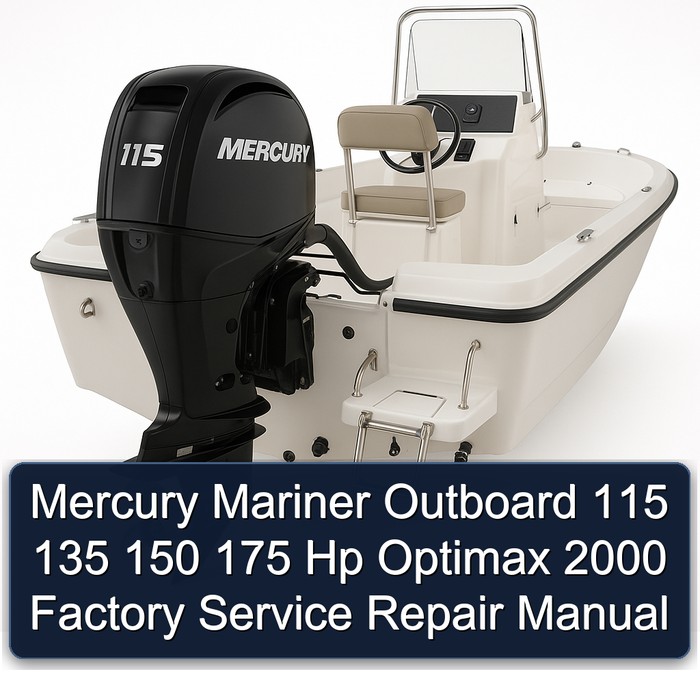 Mercury Mariner Outboard 115 135 150 175 Hp Optimax 2000 Factory Service Repair Manual 