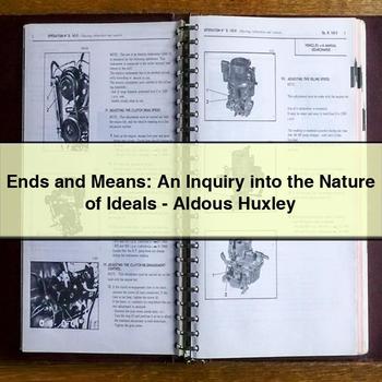 Ends and Means: an Inquiry into the Nature of Ideals-Aldous Huxley PDF Download