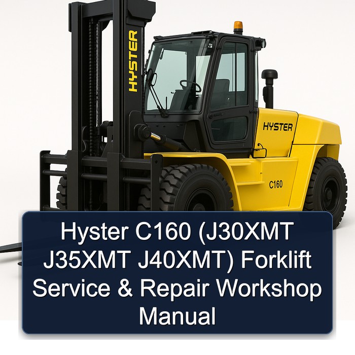 Hyster C160 (J30XMT J35XMT J40XMT) Forklift Service & Repair Workshop Manual