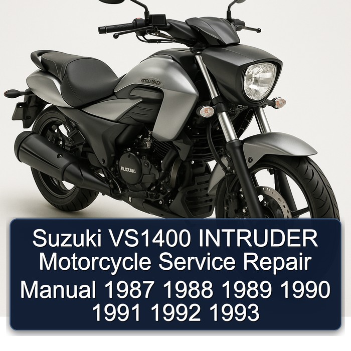 Suzuki VS1400 INTRUDER Motorcycle Manual de servicio y reparación 1987 1988 1989 1990 1991 1992 1993