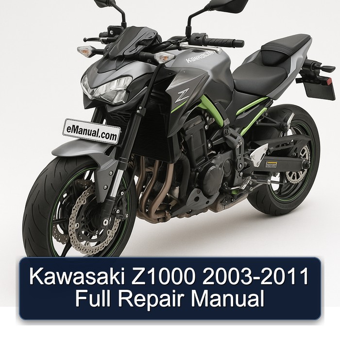 Kawasaki Z1000 2003-2011 Full Repair Manual