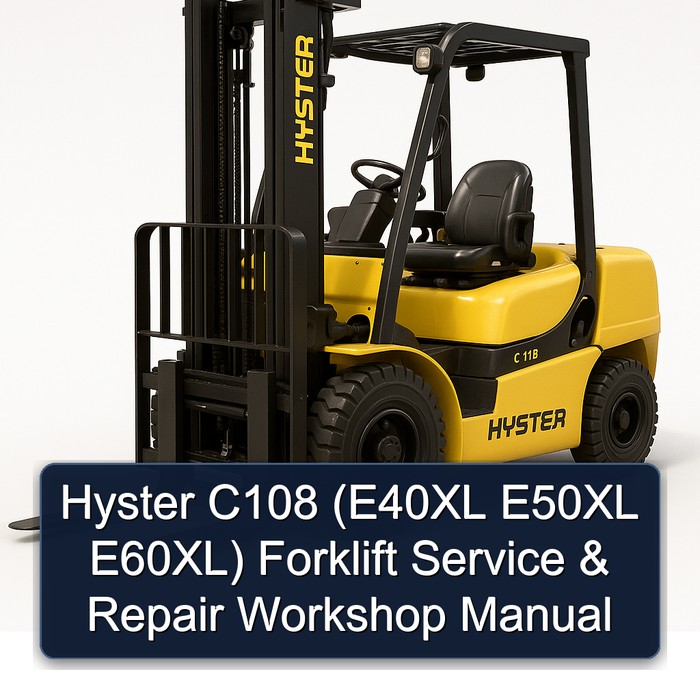 Hyster C108 (E40XL, E50XL, E60XL) Werkstatt-Handbuch: Service & Reparatur