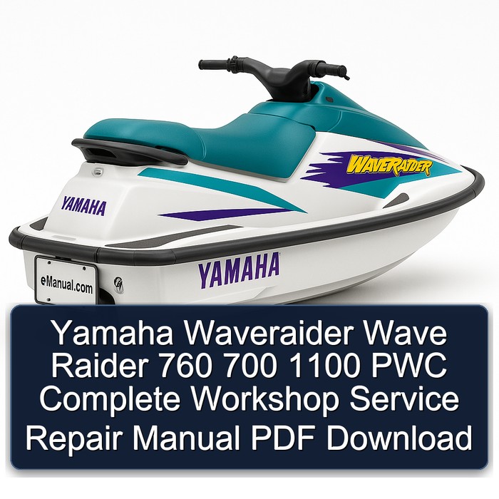 Yamaha Waveraider Wave Raider 760 700 1100 PWC Manual completo de servicio y reparación del taller PDF Download