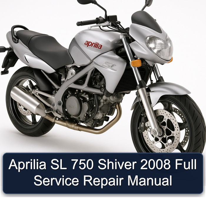 Aprilia SL 750 Shiver 2008 Full Service Repair Manual