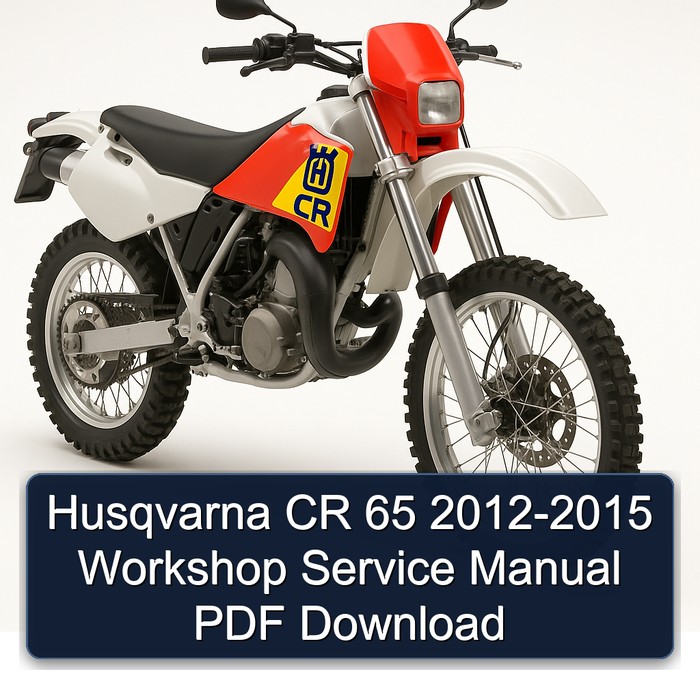 Husqvarna CR 65 2012-2015 Workshop Service Manual PDF Download