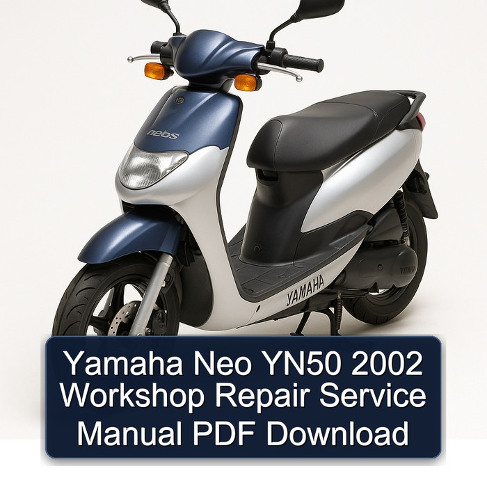 Yamaha Neo YN50 2002 Workshop Repair Service Manual PDF Download