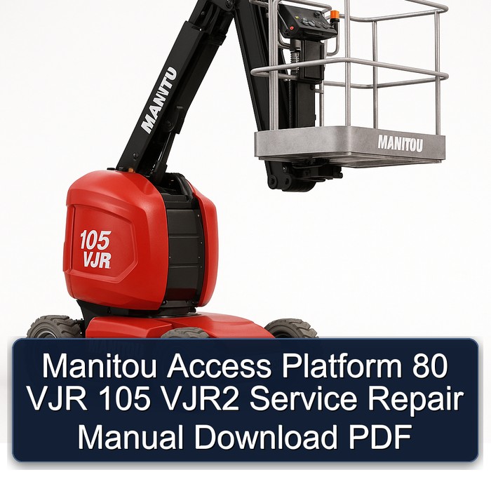 Manitou Access Platform 80 VJR 105 VJR2 Manual de servicio y reparación Download PDF