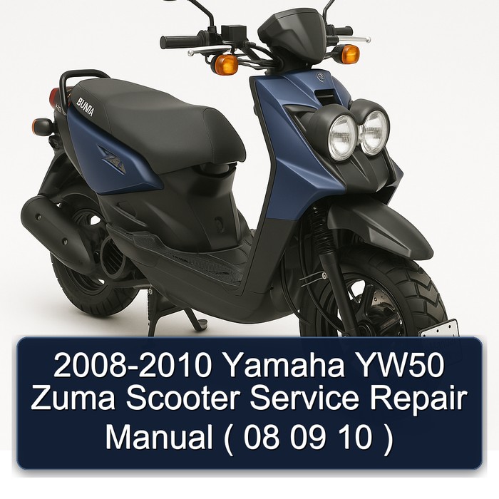 2008-2010 Yamaha YW50 Zuma Scooter Manual de servicio y reparación ( 08 09 10 )