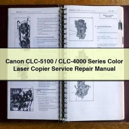 Canon Clc-5100 / Clc-4000 Series Color Laser Copier Workshop Service Repair Manual PDF Download