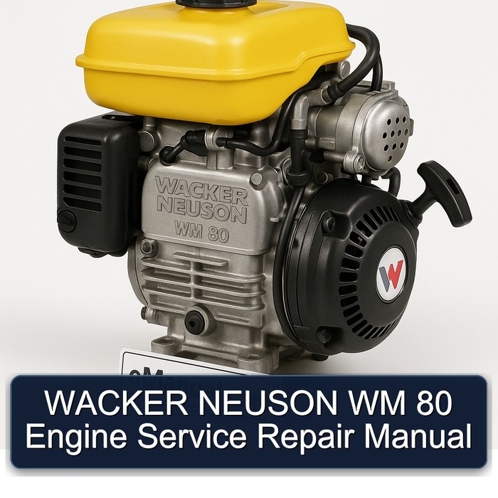 Wacker Neuson WM 80 Motorwartungs- und Reparaturhandbuch