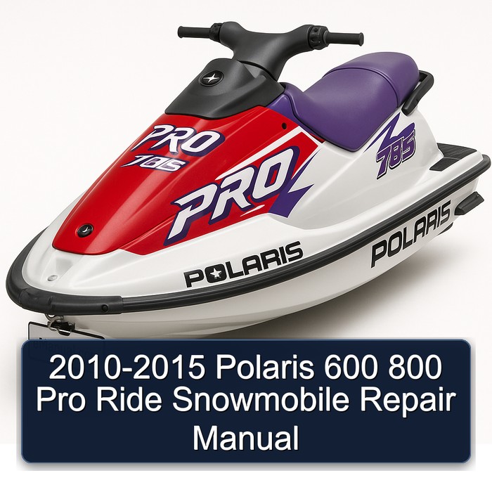 2010-2015 Polaris 600 800 Pro Ride Snowmobile Repair Manual 