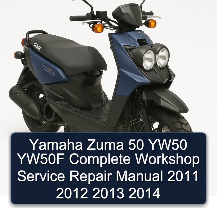 Yamaha Zuma 50 YW50 YW50F Manual completo de servicio y reparación del taller 2011 2012 2013 2014