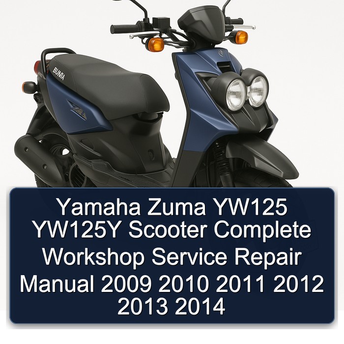 Yamaha Zuma YW125 YW125Y Scooter Manual completo de servicio y reparación del taller 2009 2010 2011 2012 2013 2014
