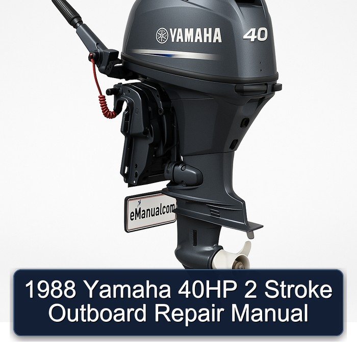 1988 Yamaha 40HP 2 Stroke Outboard Repair Manual