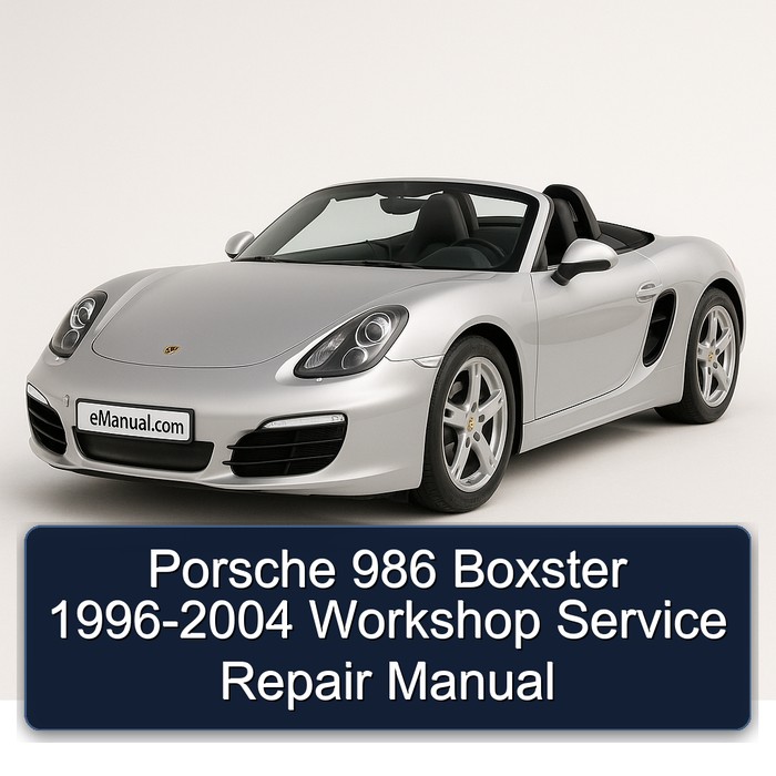 Porsche 986 Boxster 1996-2004 Workshop Manual de servicio y reparación
