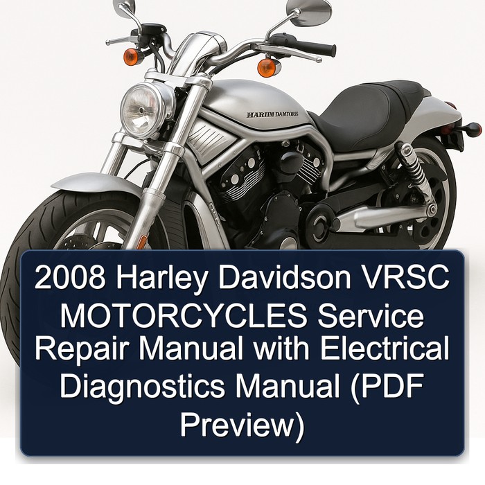 2008 Harley Davidson VRSC MOTORCYCLES Manual de servicio y reparación with Electrical Diagnostics Manual (PDF Preview)