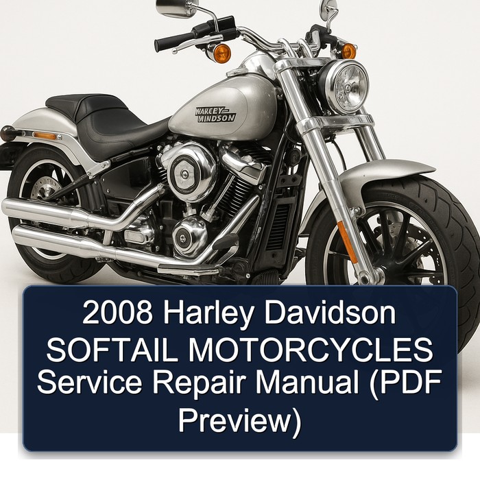 2008 Harley Davidson SOFTAIL MOTORCYCLES Manual de servicio y reparación (PDF Preview)