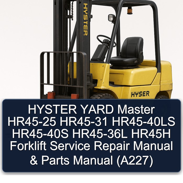 Manual de Servicio y Repuestos para Carretilla Elevadora HYSTER YARD Master HR45