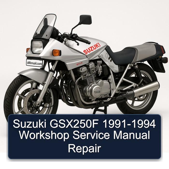 Suzuki GSX250F 1991-1994 Workshop Service Manual Repair