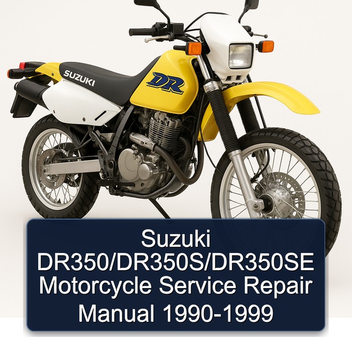 Suzuki DR350/DR350S/DR350SE Motorcycle Manual de servicio y reparación 1990-1999