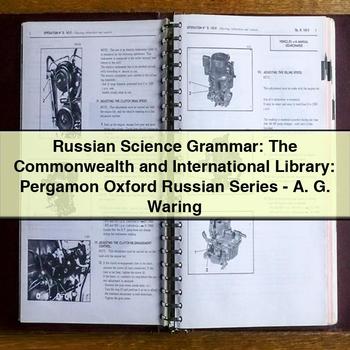 Russian Science Grammar: the Commonwealth and International Library: Pergamon Oxford Russian Series-A. G. Waring PDF Download