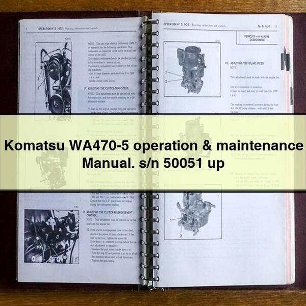 Komatsu WA470-5 operation & maintenance Manual. s/n 50051 up 
