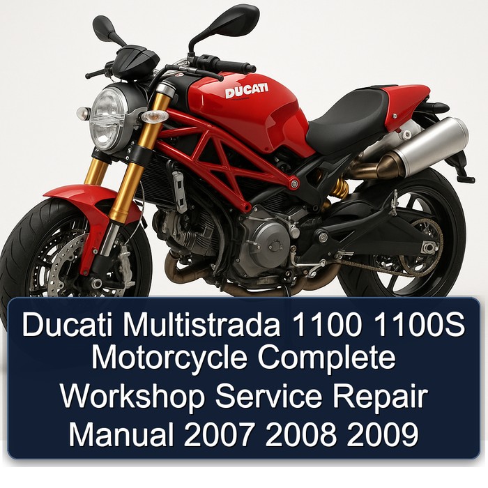 Ducati Multistrada 1100 1100S Motorcycle Manual completo de servicio y reparación del taller 2007 2008 2009